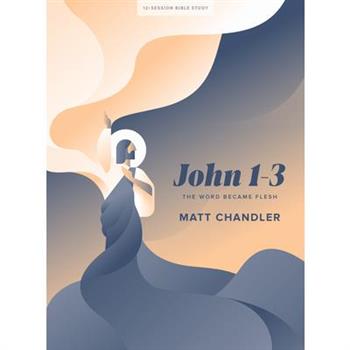 John 1-3 - Bible Study Book