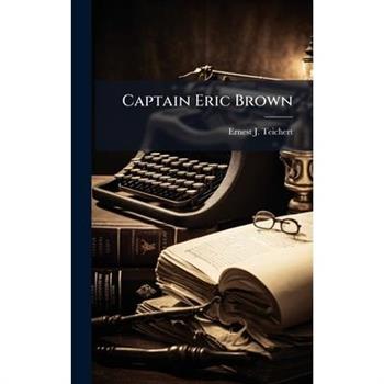 Captain Eric Brown