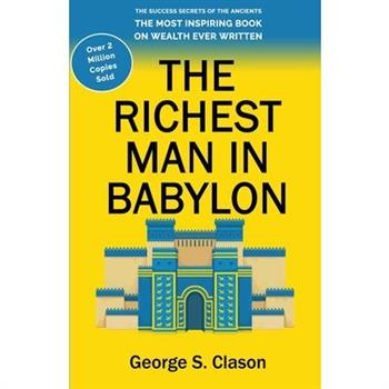 The Richest Man in Babylon
