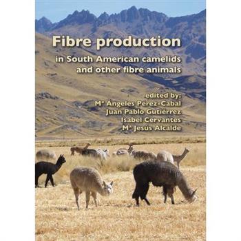 Fibre Production in South American Camelids and Other Fibre Animals