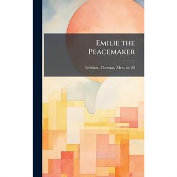 Emilie the Peacemaker
