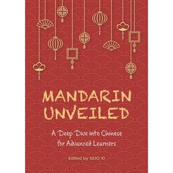 Mandarin Unveiled
