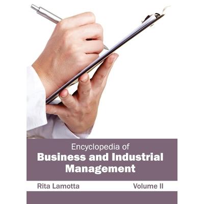 Encyclopedia of Business and Industrial Management: Volume II
