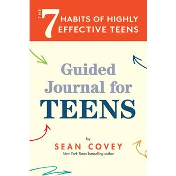 The 7 Habits of Highly Effective Teens