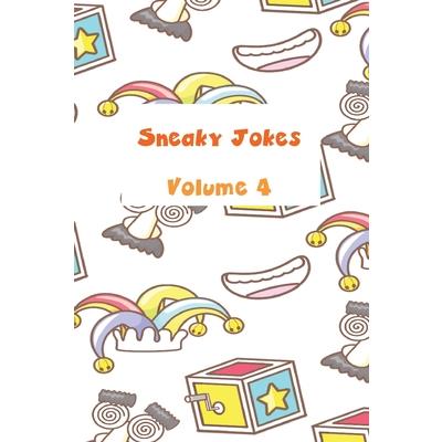 Sneaky Jokes Volume 4