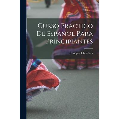 Curso Pr獺ctico de Espa簽ol Para Principiantes