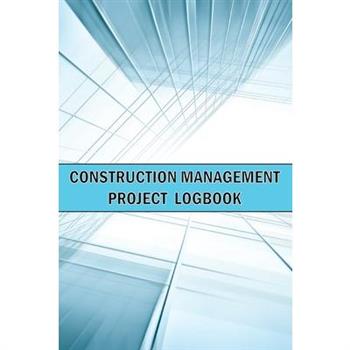 Construction Management Project Logbook