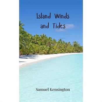 Island Winds and Tides