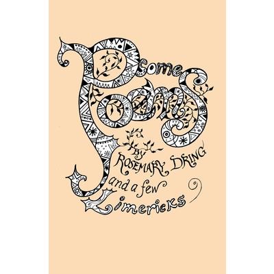 Some Poems and a Few Limericks