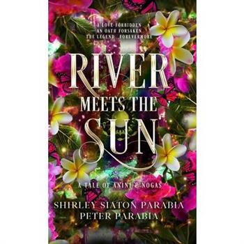 River Meets the Sun