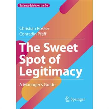 The Sweet Spot of Legitimacy