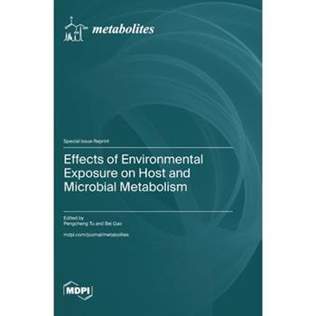 Effects of Environmental Exposure on Host and Microbial Metabolism