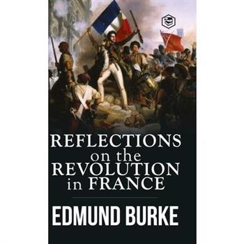 Reflections on the Revolution in France
