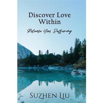 Discover Love Within