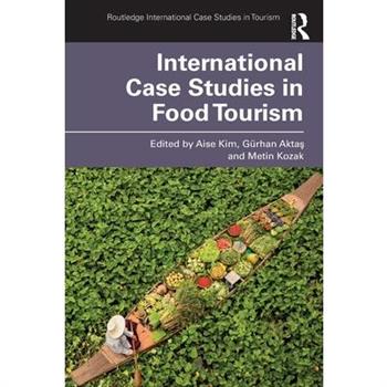 International Case Studies in Food Tourism