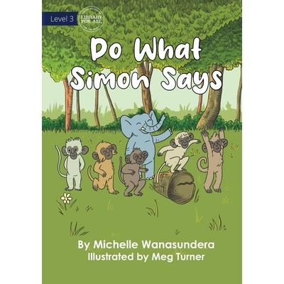Do What Simon Says - UPDATED