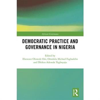 Democratic Practice and Governance in Nigeria