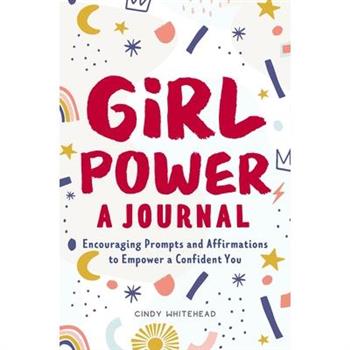 Girl Power: A Journal