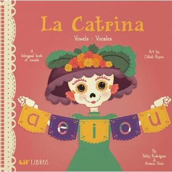 La Catrina: Vowels/Vocales