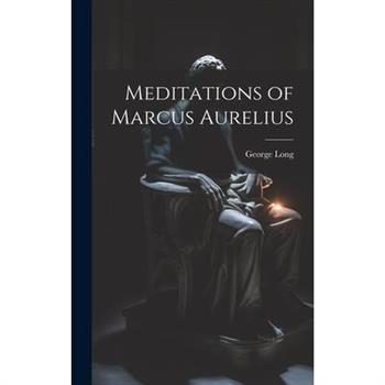 Meditations of Marcus Aurelius