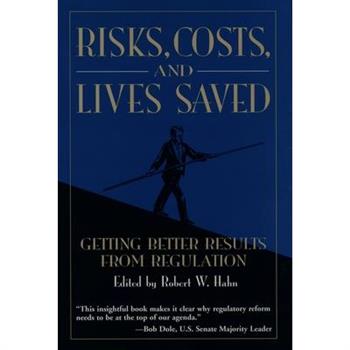 Risks, Costs, and Lives Saved