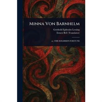 Minna Von Barnhelm