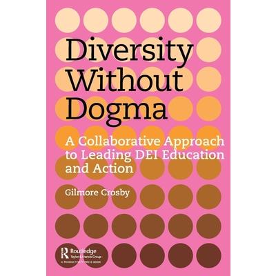 Diversity Without Dogma
