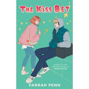 The Kiss Bet: A Novel