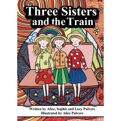 Three Sisters and the Train
