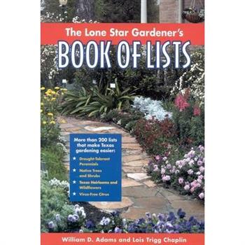 The Lone Star Gardener’s Book of Lists