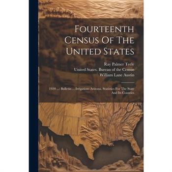 Fourteenth Census Of The United States