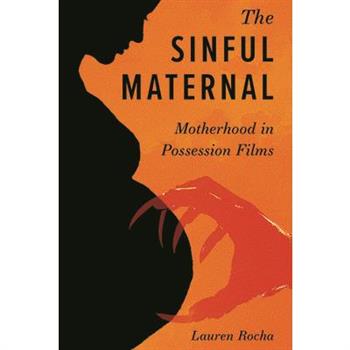 The Sinful Maternal