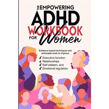 The Empowering ADHD Workbook for Women