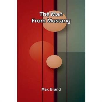The Man from Mustang