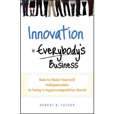 Innovation is Everybody's Business