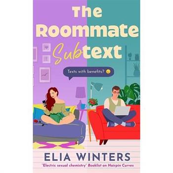 The Roommate Subtext