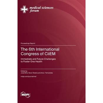 The 6th International Congress of CiiEM