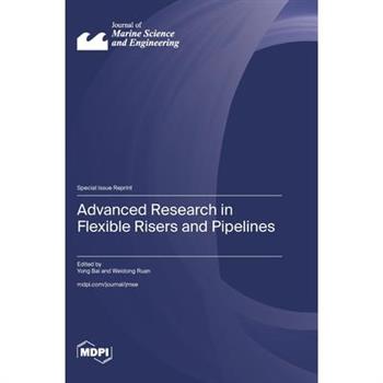 Advanced Research in Flexible Risers and Pipelines