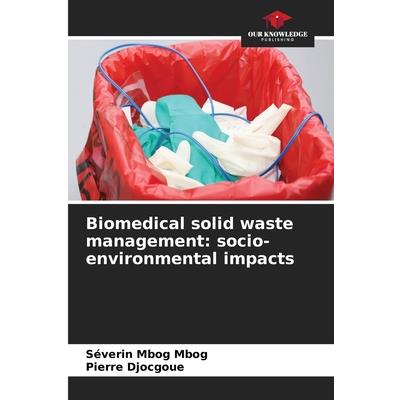 Biomedical solid waste management