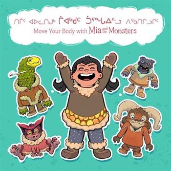 Move Your Body with MIA and the Monsters (Inuktitut/English)