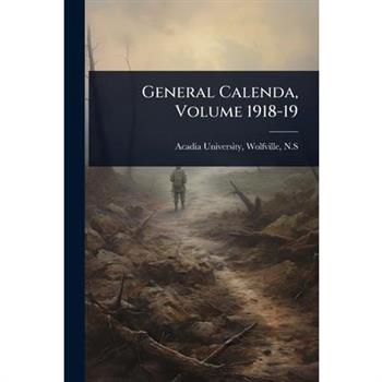General Calenda, Volume 1918-19