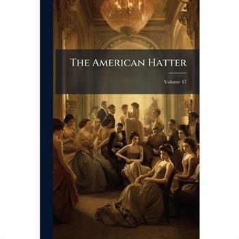 The American Hatter
