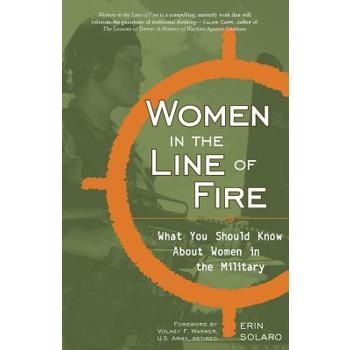 Women in the Line of Fire