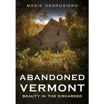 Abandoned Vermont