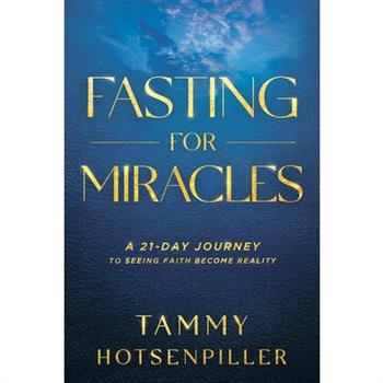 Fasting for Miracles