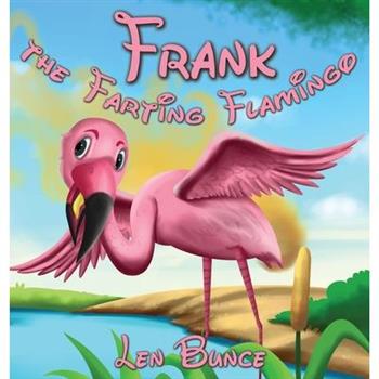 Frank the Farting Flamingo