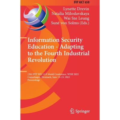Information Security Education - Adapting to the Fourth Industrial Revolution