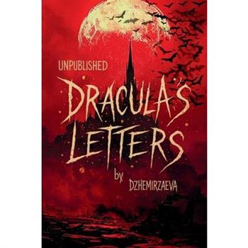 Dracula's Letters Unpublished