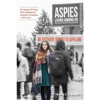 Aspies Living Among Us