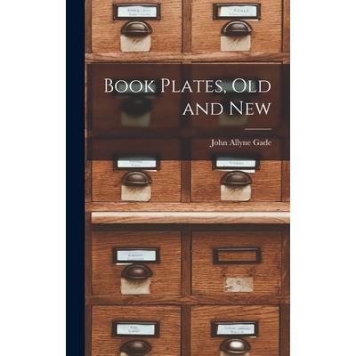 Book Plates, Old and New
